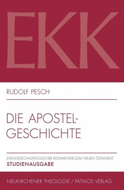 Die Apostelgeschichte - Pesch, Rudolf