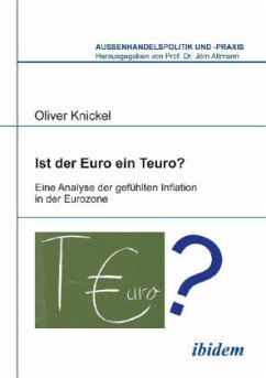 Ist der Euro ein Teuro? - Knickel, Oliver