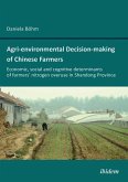 Agri-environmental Decision-making of Chinese Farmers. Economic, social and cognitive determinants of farmers' nitrogen overuse in Shandong Province