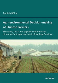 Agri-environmental Decision-making of Chinese Farmers. Economic, social and cognitive determinants of farmers' nitrogen overuse in Shandong Province - Böhm, Danièle