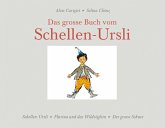 Das grosse Buch vom Schellen-Ursli