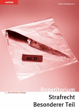 Repetitorium Strafrecht Besonderer Teil (f. d. Schweiz)