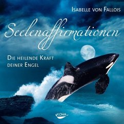 Seelenaffirmationen - Fallois, Isabelle von