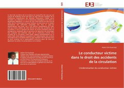 Le conducteur victime dans le droit des accidents de la circulation - Dié Kouénéyé, Hubert