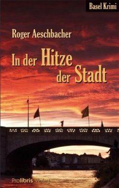 In der Hitze der Stadt - Aeschbacher, Roger