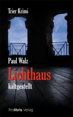Lichthaus kaltgestellt - Walz, Paul
