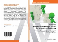 Wissensmanagement in der Unternehmensberatung