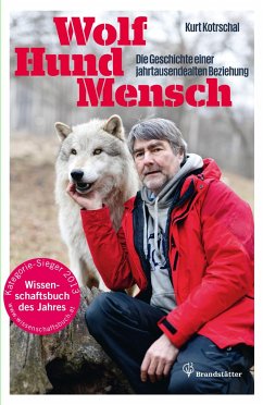 Wolf - Hund - Mensch - Kotrschal, Kurt