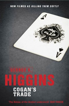 Cogan's Trade - Higgins, George V.