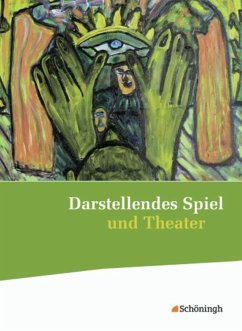 Darstellendes Spiel und Theater. Schülerband - Herrig, Thomas A.;Hörner, Siegfried