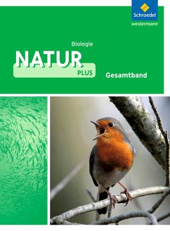 Natur plus 7 - 10. Schulbuch. Biologie. Gesamtschulen. Nordrhein-Westfalen