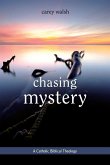 Chasing Mystery