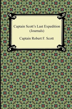 Captain Scott's Last Expedition (Journals) - Scott, Captain Robert F.