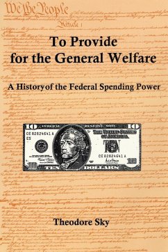 To Provide For The General Welfare - Sky, Theodore