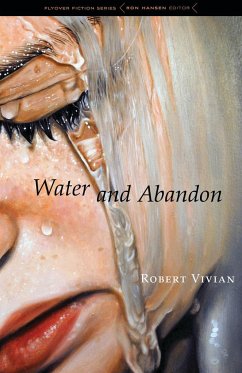 Water and Abandon - Vivian, Robert