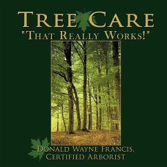 Tree Care - Francis Certified Arborist, Donald Wayne