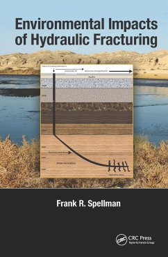 Environmental Impacts of Hydraulic Fracturing - Spellman, Frank R. (Spellman Environmental Consultants, Norfolk, Vir