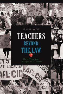 Teachers Beyond the Law - Weil, Oscar