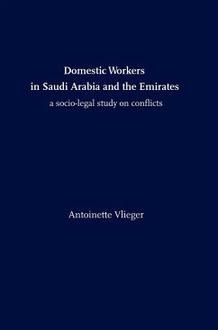 Domestic Workers in Saudi Arabia and the Emirates - Vlieger, Antoinette