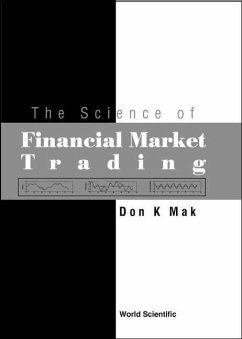 The Science of Financial Market Trading - Mak, Don K