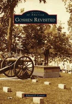 Goshen Revisited - Connor, Edward P.