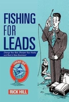Fishing for Leads - Hill, Rick
