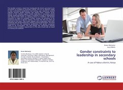 Gender constraints to leadership in secondary schools - Momanyi, Grace;Kibera, Lucy