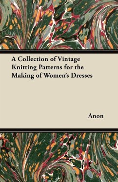 Cover A Collection of Vintage Knitting Patterns for the Making of Women's Dresses