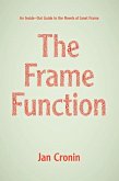 The Frame Function: An Inside-Out Guide to the Novels of Janet Frame
