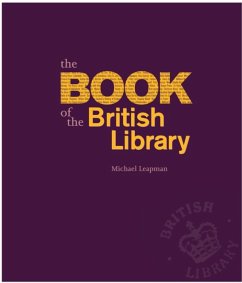 The Book of the British Library - Leapman, Michael