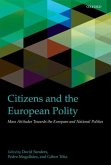 Citizens and the European Polity: Mass Attitudes Towards the European and National Polities