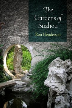 The Gardens of Suzhou - Henderson, Ron