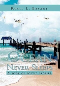 The Ocean Never Sleeps