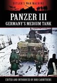 Panzer III - Germany's Medium Tank