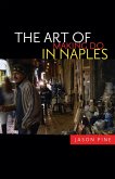 The Art of Making Do in Naples