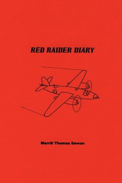 Red Raider Diary - Dewan, Merrill Thomas