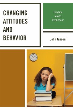 Changing Attitudes and Behavior - Jensen, John