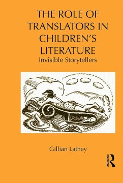 The Role of Translators in Children's Literature - Lathey, Gillian