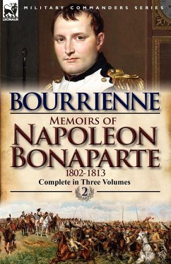 Memoirs of Napoleon Bonaparte - De Bourrienne, Louis Antonine Fauve