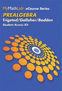 MyMathLab eCourse for Trigsted/Bodden/Gallaher Prealgebra -- Access Card -- PLUS Guided Notebook, m. 1 Beilage, m. 1 Onl - Trigsted, Kirk;Bodden, Kevin;Gallaher, Randall