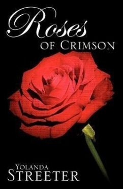 Roses of Crimson - Streeter, Yolanda