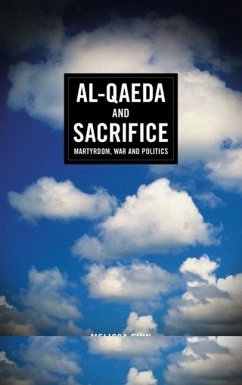 Al-Qaeda and Sacrifice: Martyrdom, War and Politics - Finn, Melissa