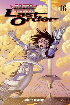 Battle Angel Alita: Last Order 16 - Kishiro, Yukito