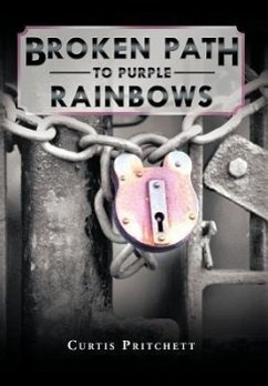 Broken Path to Purple Rainbows - Pritchett, Curtis