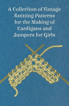 A Collection of Vintage Knitting Patterns for the Making of Cardigans and Jumpers for Girls - Anon