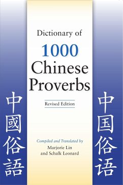 Dictionary of 1000 Chinese Proverbs, Revised Edition - Lin, Marjorie; Leonard, Schalk