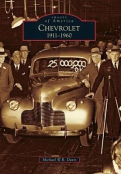 Chevrolet: 1911-1960 - Davis, Michael W. R.