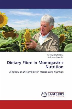 Dietary Fibre in Monogastric Nutrition