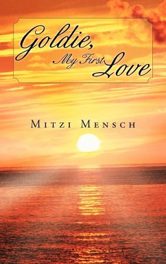 Goldie, My First Love - Mensch, Mitzi