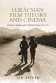 Lukácsian Film Theory and Cinema